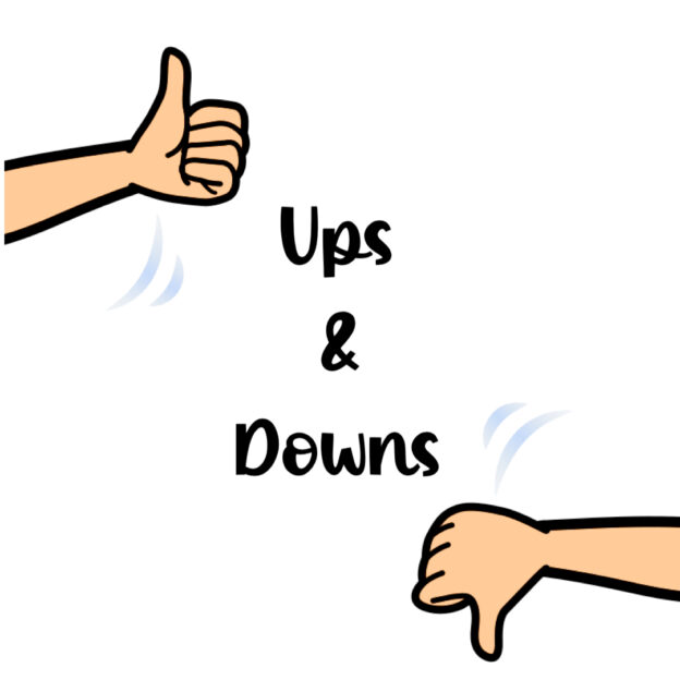 Latest Ups and Downs…